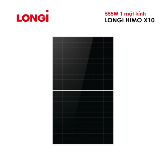 Tấm Pin Năng Lượng Mặt Trời LONGi 555W 1 mặt kính